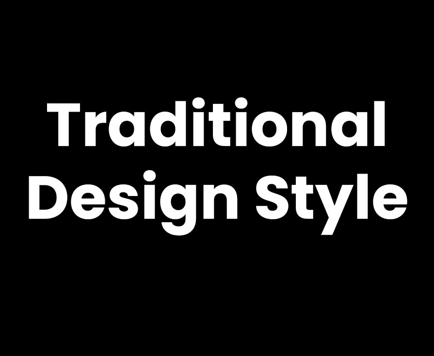 Traditional Design Style